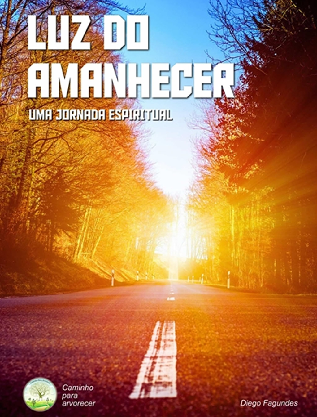 luz do amanhecer livro amazon cristo caminho para arvorecer
