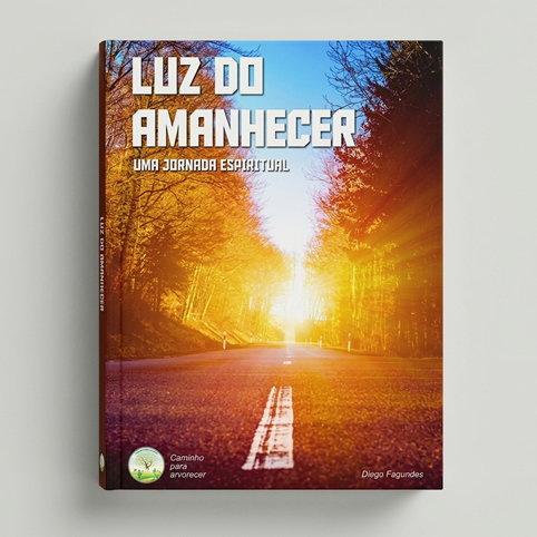 livro luz do amanhecer caminho para arvorecer diego luiz fagundes web